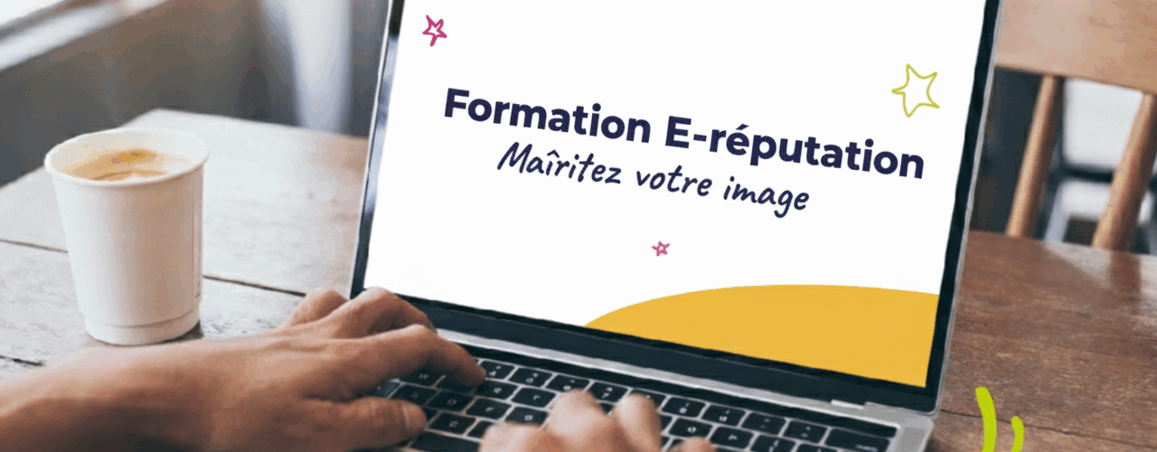 Formation E-réputation