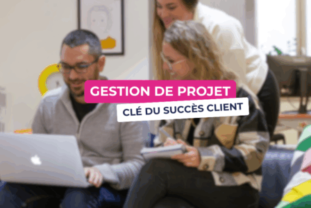 Gestion de projet en agence : un levier stratégique au cœur de la relation client