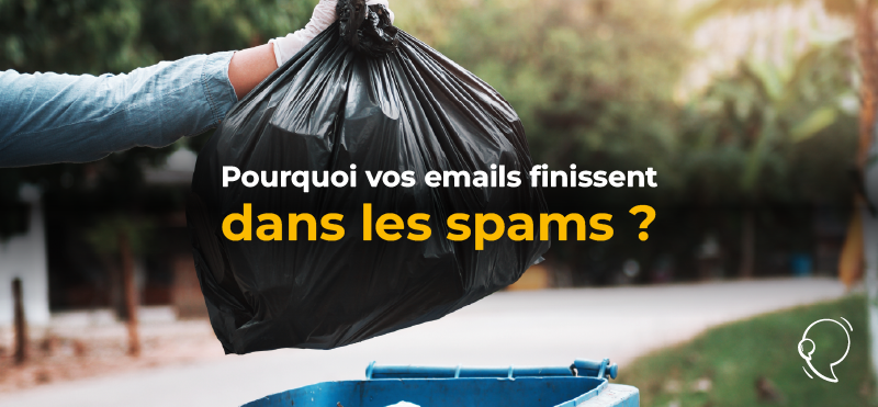 Pourquoi vos e-mails finissent dans les spams ? SPF, DKIM et DMARC : comment vérifier leur efficacité et leur déploiement