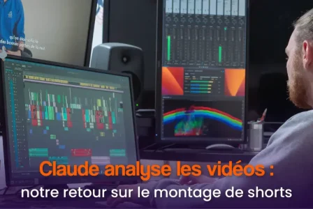Claude analyse enfin les vidéos, pas seulement l&rsquo;audio : notre vrai retour sur le montage de shorts