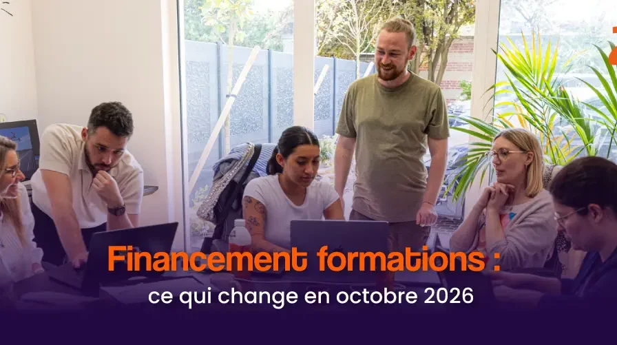 Financement de vos formations : ce qui change au 1er octobre 2026