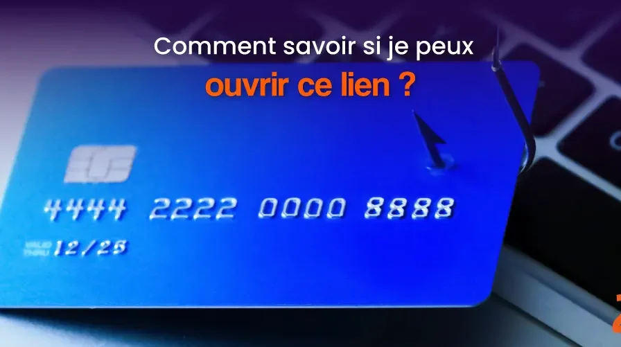 Comment savoir si je peux ouvrir ce lien ?